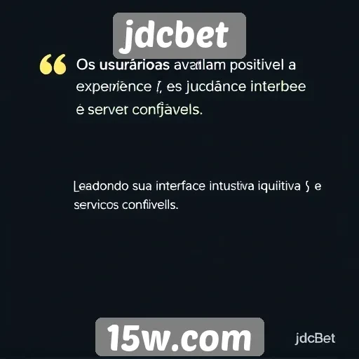 experiência do usuário no jdcbet é avaliada positivamente
